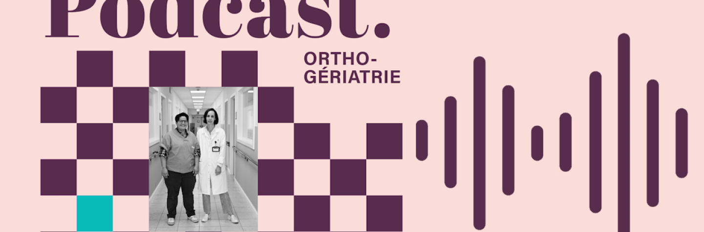 Podcast orthogériatrie